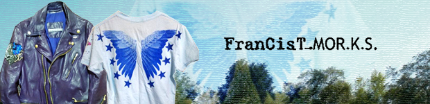 FranCisT MORKS フランシストモークス